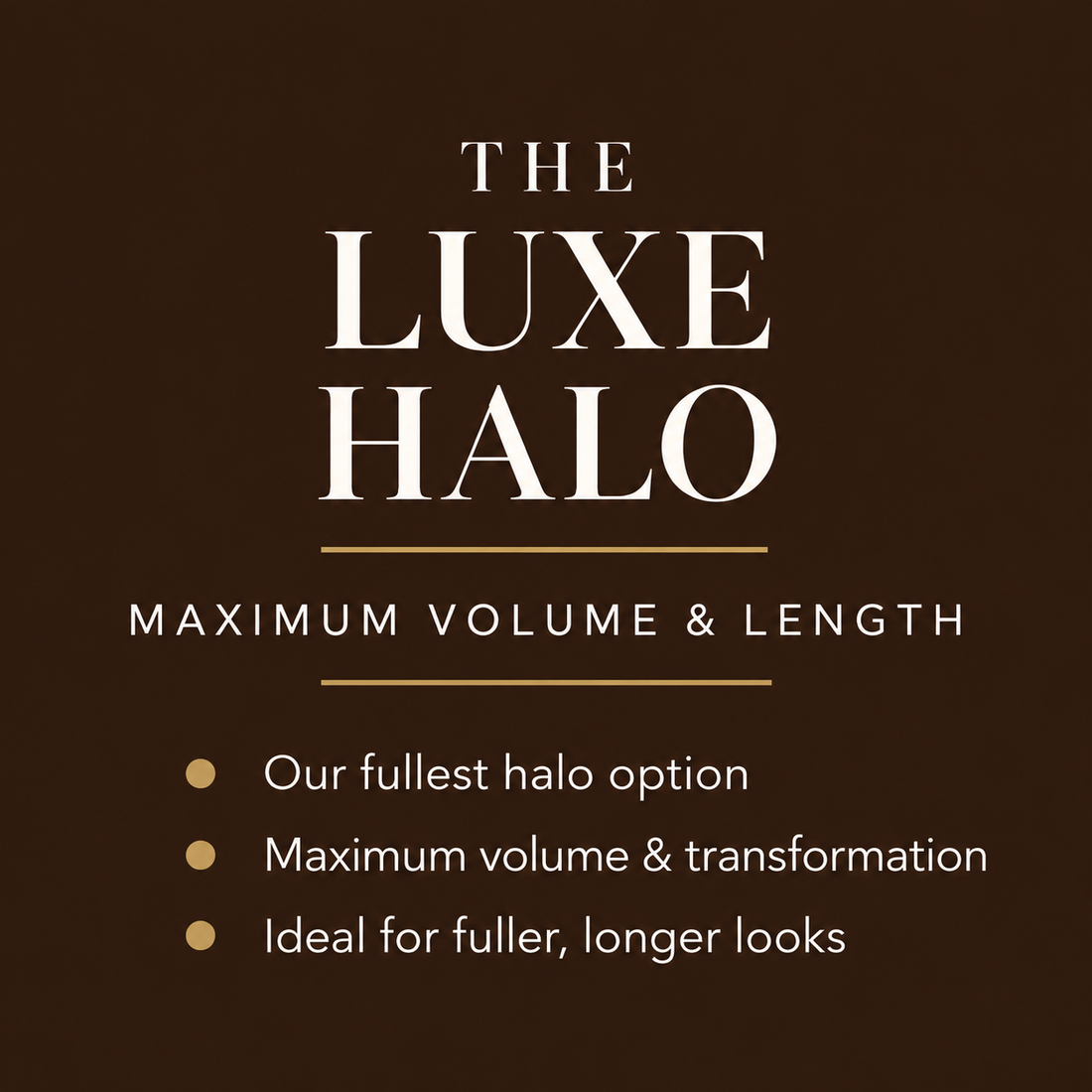 The Luxe Halo
