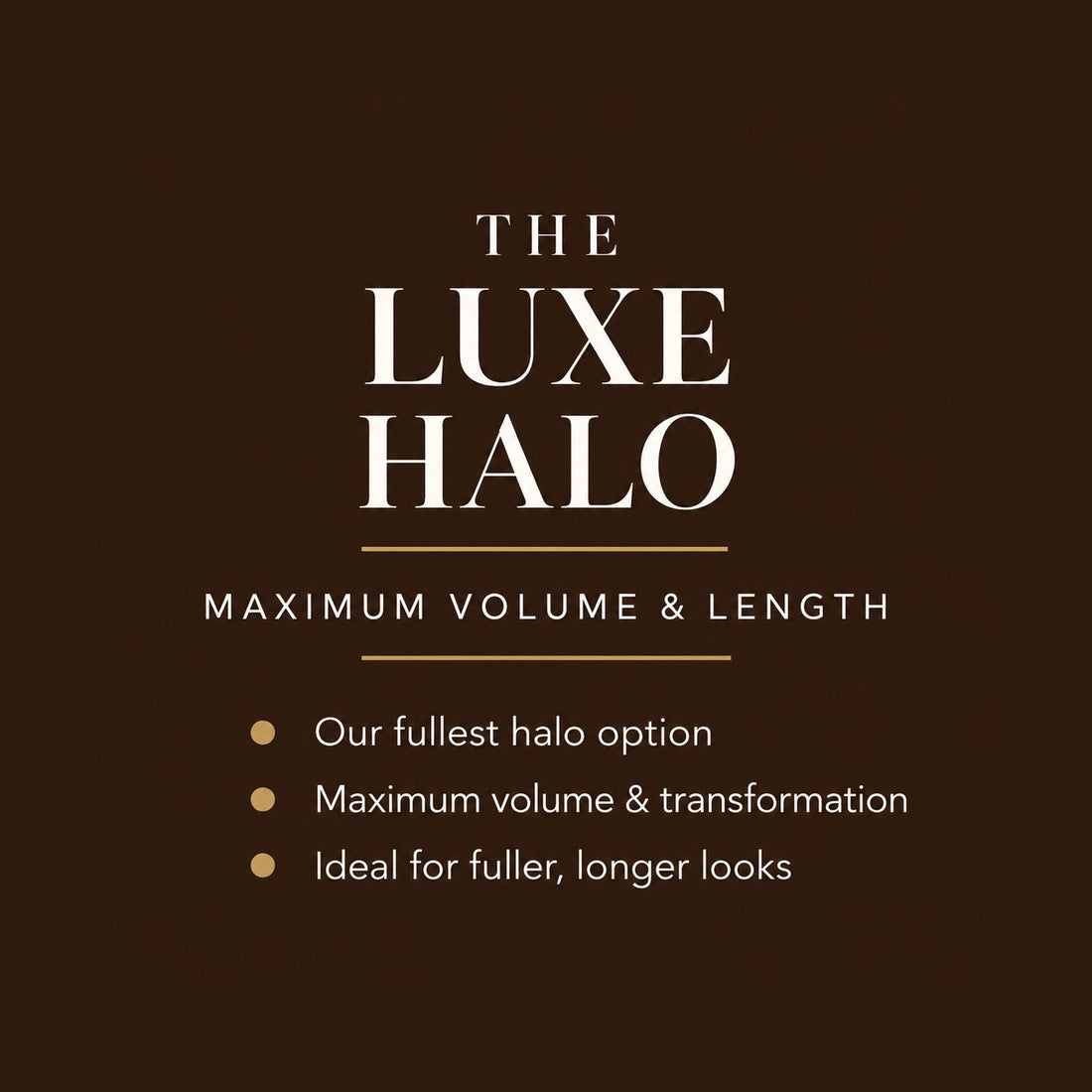 The Luxe Halo