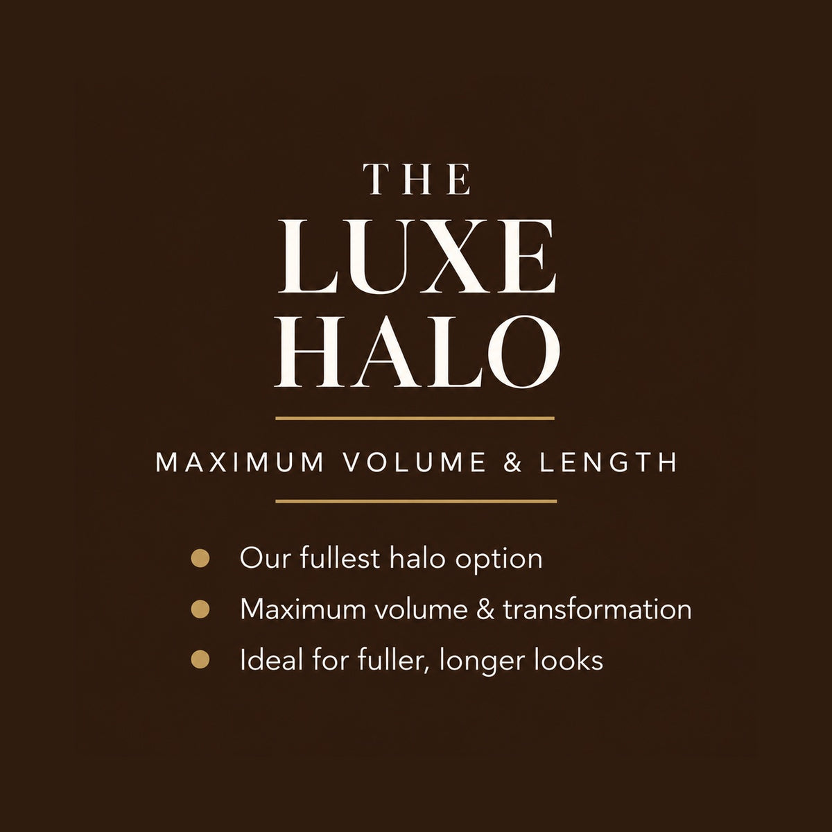 The Luxe Halo